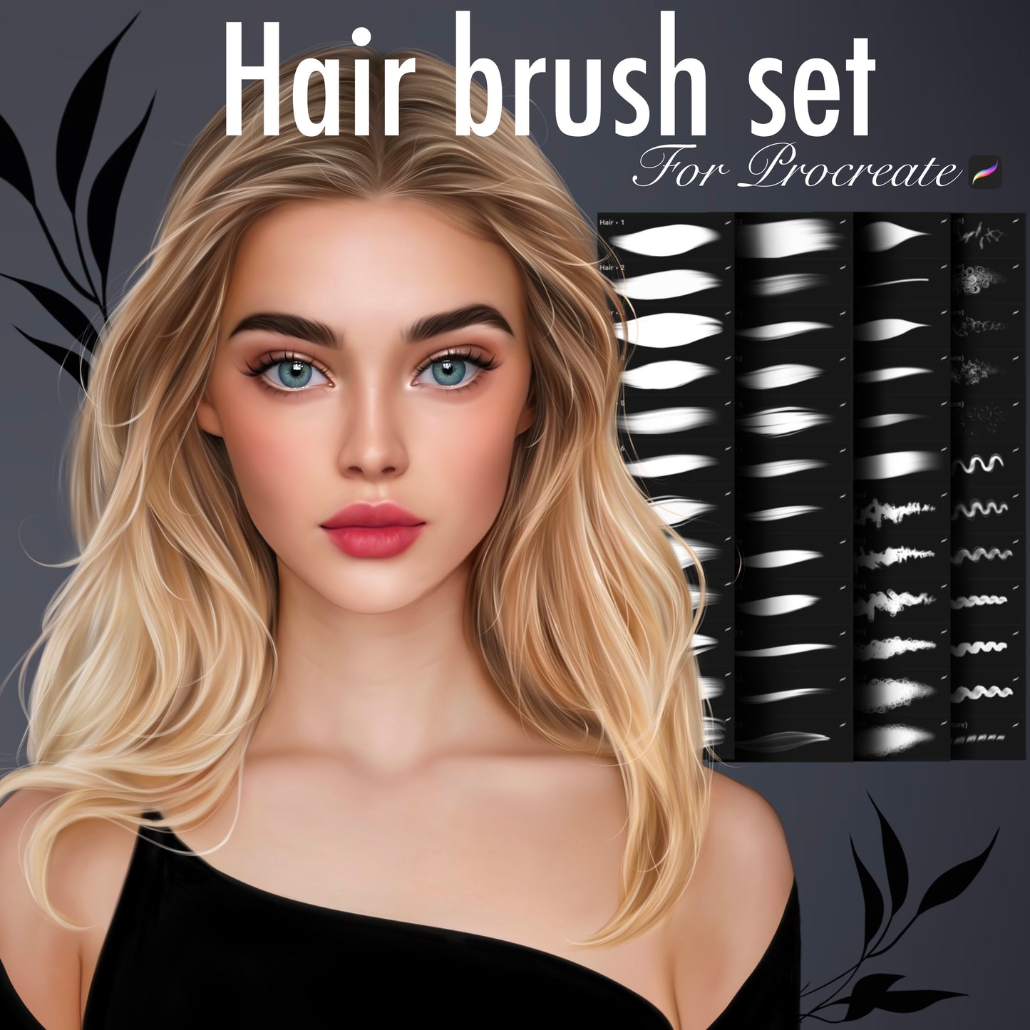 Model with blonde hair and makeup, with text 'Hair brush set For Procreate' and a row of hairbrushes.